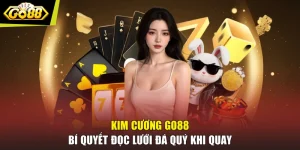 Kim Cương GO88 - Bí Quyết Đọc Lưới Đá Quý Khi Quay