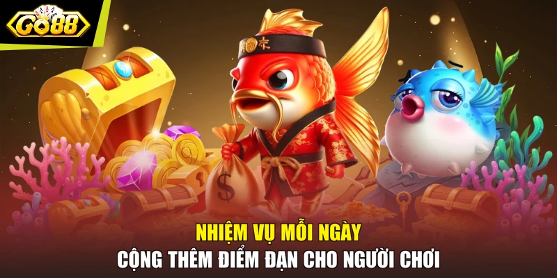 Nhiệm vụ mỗi ngày cộng thêm điểm đạn cho người chơi